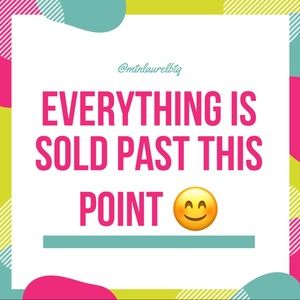 Sold Items Past This Point